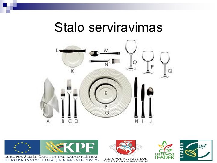 Stalo serviravimas 