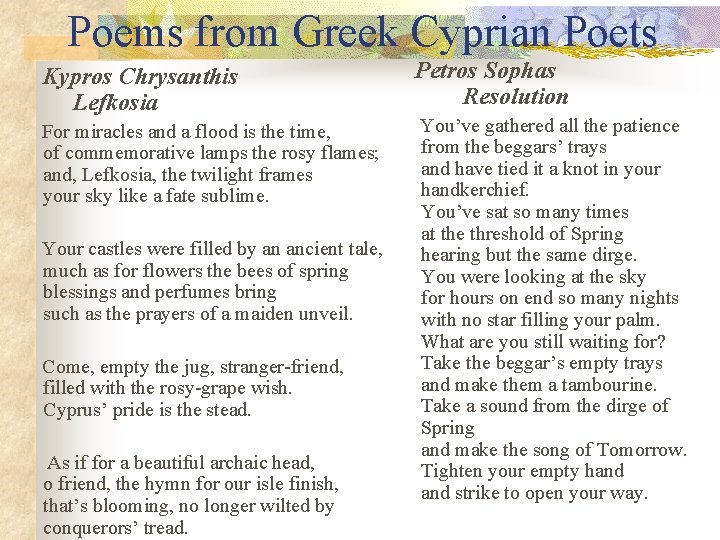 Poems from Greek Cyprian Poets Kypros Chrysanthis Lefkosia Petros Sophas Resolution You’ve gathered all