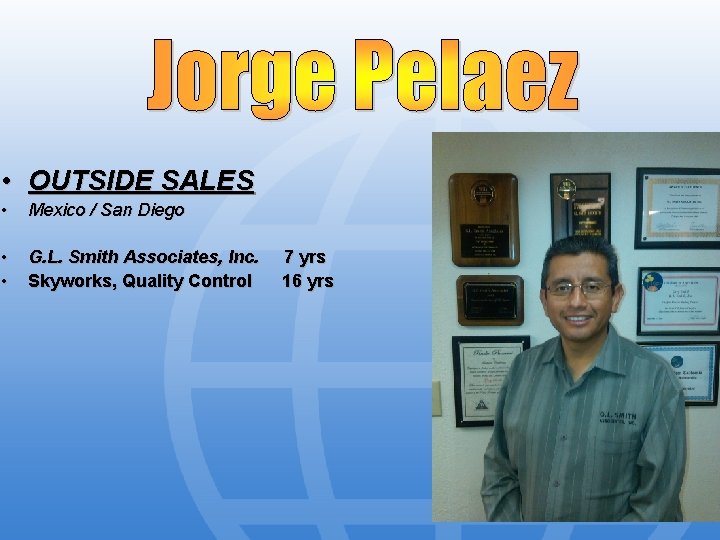  • OUTSIDE SALES • Mexico / San Diego • • G. L. Smith