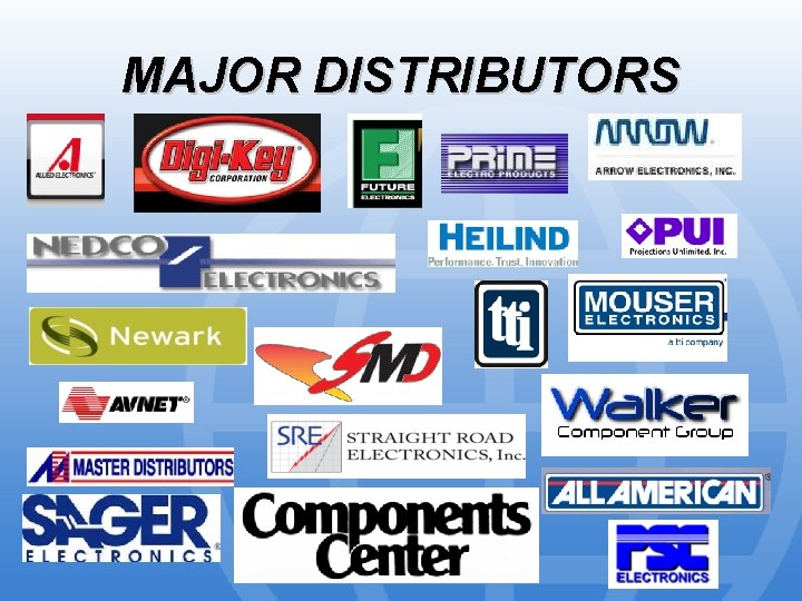 MAJOR DISTRIBUTORS 