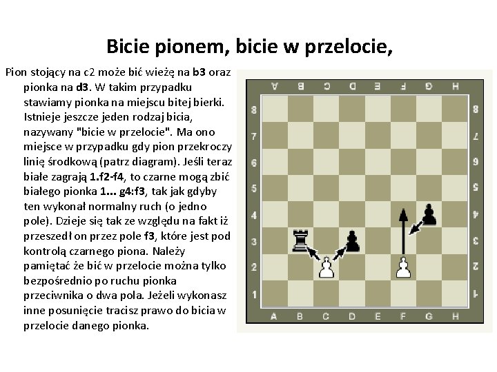 Bicie pionem, bicie w przelocie, Pion stojący na c 2 może bić wieżę na