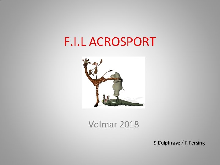 F. I. L ACROSPORT Volmar 2018 S. Dalphrase / F. Fersing 