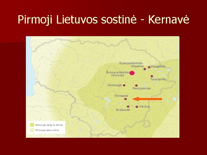 Pirmoji Lietuvos sostinė - Kernavė Pirmoji Lietuvos sostinė - Kernavė