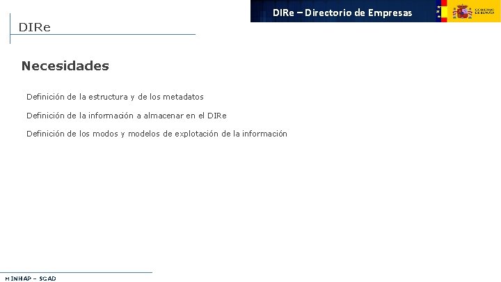 DIRe – Directorio de Empresas DIRe Necesidades Definición de la estructura y de los