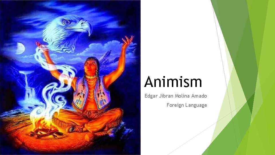 Animism Edgar Jibran Molina Amado Foreign Language 