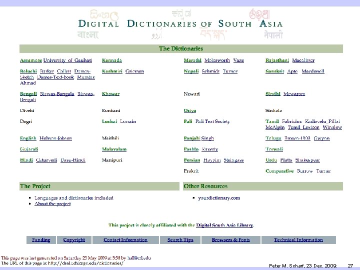 Digital Dictionaries of South Asia Peter M. Scharf, 23 Dec. 2009: 27 