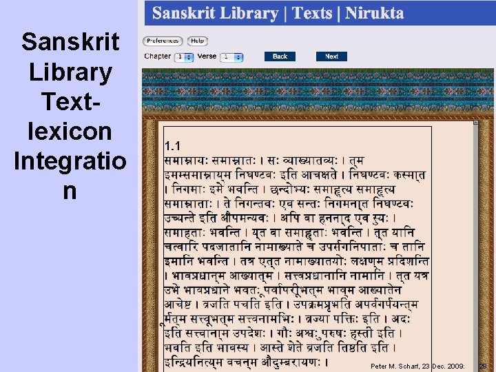 Sanskrit Library Textlexicon Integratio n Peter M. Scharf, 23 Dec. 2009: 29 