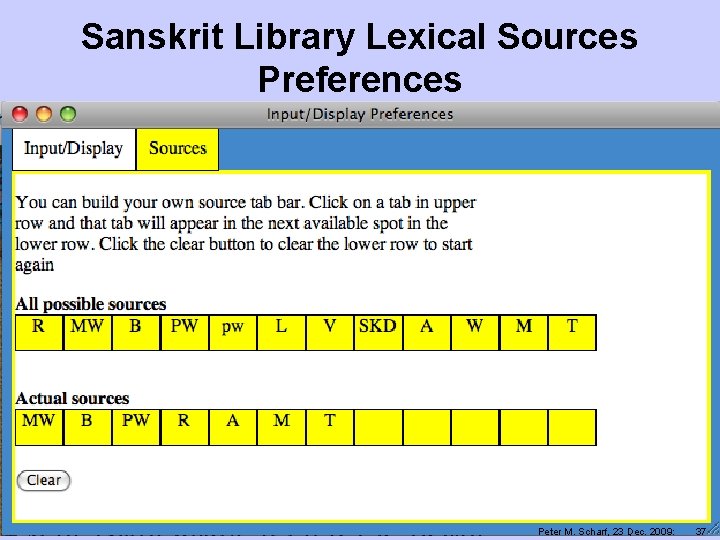 Sanskrit Library Lexical Sources Preferences Peter M. Scharf, 23 Dec. 2009: 37 