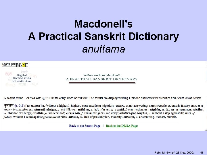 Macdonell's A Practical Sanskrit Dictionary anuttama Peter M. Scharf, 23 Dec. 2009: 41 