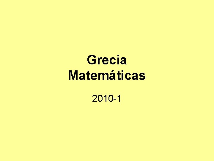 Grecia Matemáticas 2010 -1 