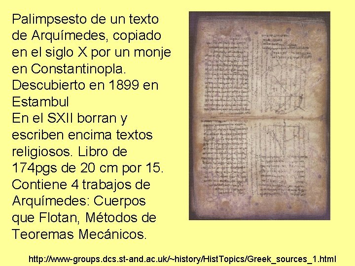 Palimpsesto de un texto de Arquímedes, copiado en el siglo X por un monje