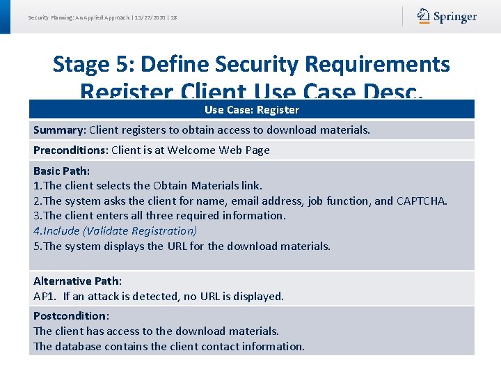 Security Planning: An Applied Approach | 11/27/2020 | 18 Stage 5: Define Security Requirements