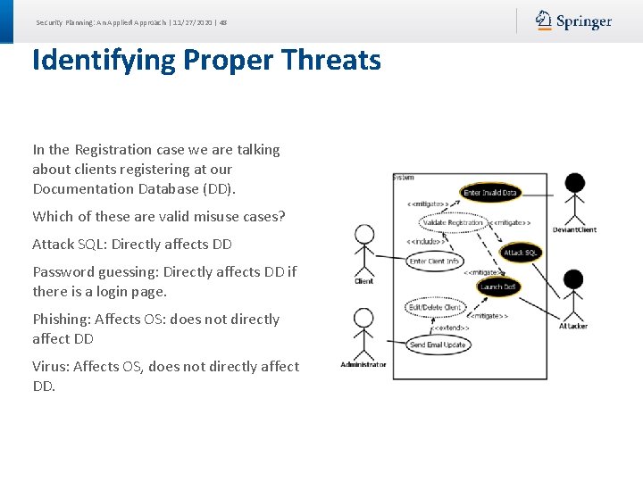 Security Planning: An Applied Approach | 11/27/2020 | 48 Identifying Proper Threats In the