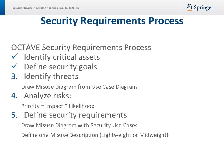 Security Planning: An Applied Approach | 11/27/2020 | 50 Security Requirements Process OCTAVE Security
