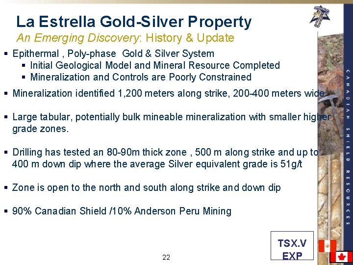 La Estrella Gold-Silver Property An Emerging Discovery: History & Update § Epithermal , Poly-phase