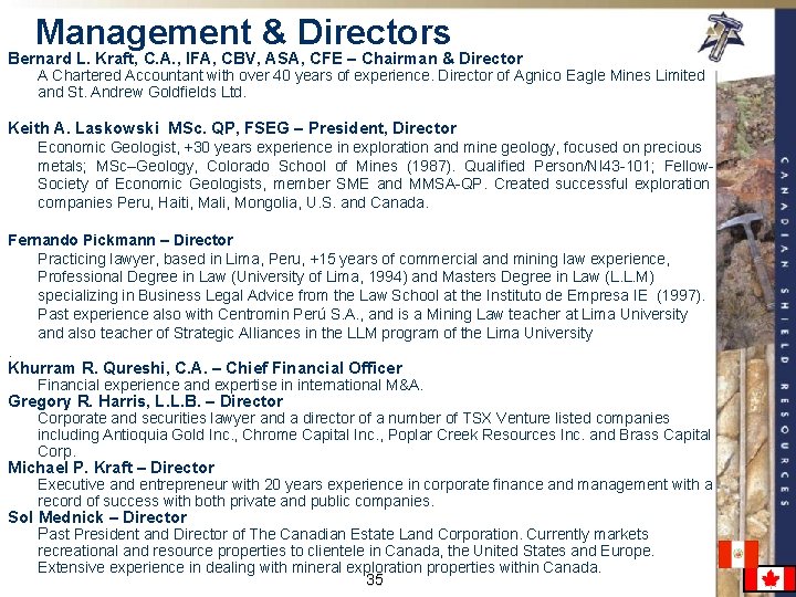 Management & Directors Bernard L. Kraft, C. A. , IFA, CBV, ASA, CFE – Management & Directors Bernard L. Kraft, C. A. , IFA, CBV, ASA, CFE –