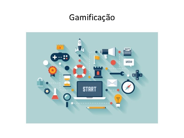 Gamificação 