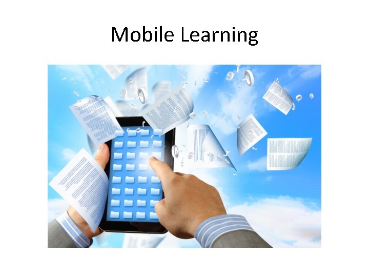 Mobile Learning 