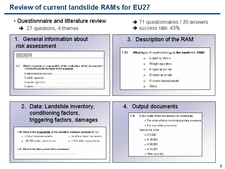 Review of current landslide RAMs for EU 27 • Questionnaire and litterature review 27