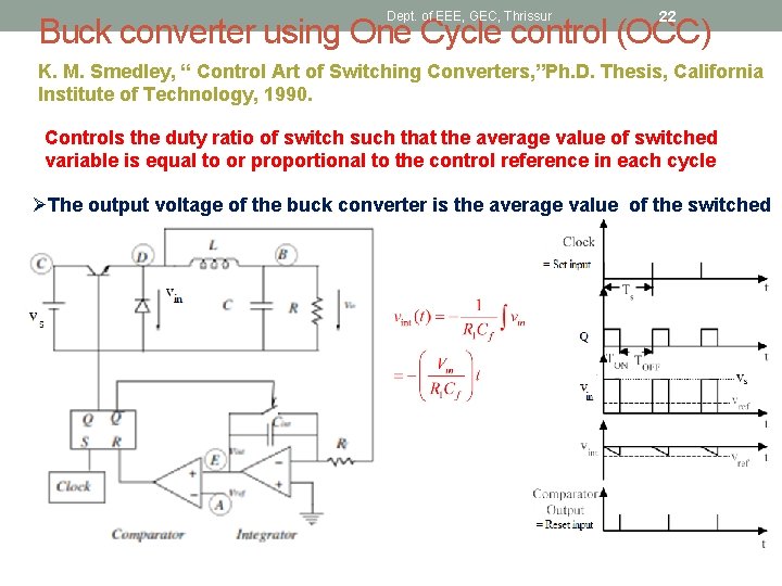 Dept. of EEE, GEC, Thrissur 22 Buck converter using One Cycle control (OCC) K.