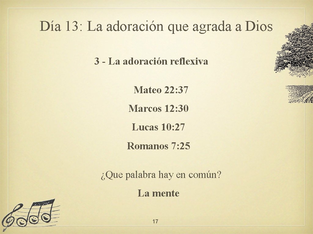 Día 13: La adoración que agrada a Dios 3 - La adoración reflexiva Mateo