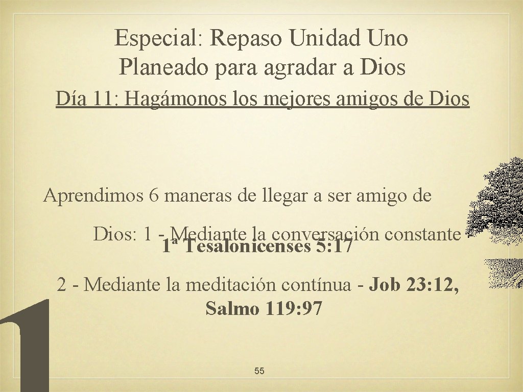 Especial: Repaso Unidad Uno Planeado para agradar a Dios Día 11: Hagámonos los mejores