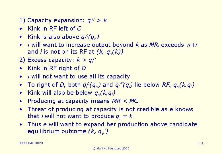 1) • • • 2) • • Capacity expansion: qi. C 5. > k.