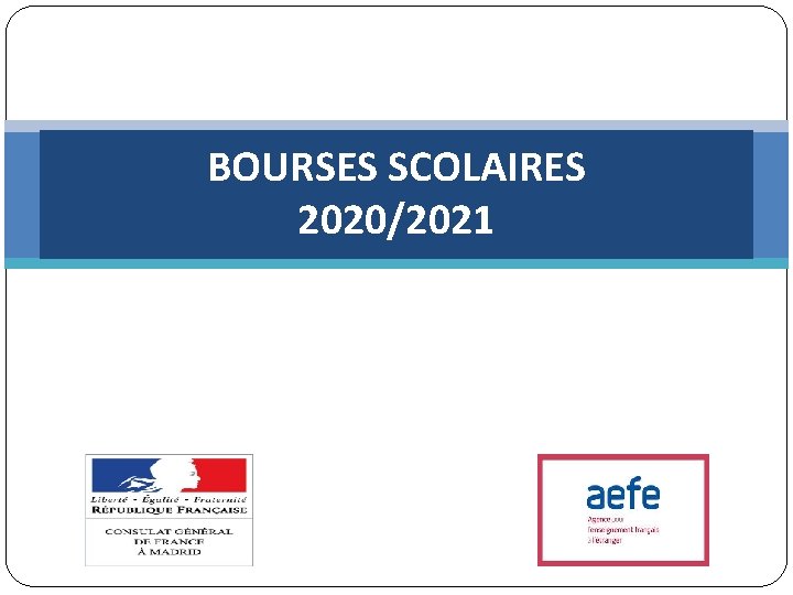 BOURSES SCOLAIRES 2020/2021 