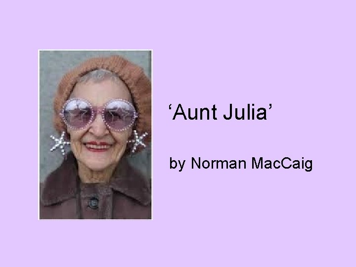 ‘Aunt Julia’ by Norman Mac. Caig 