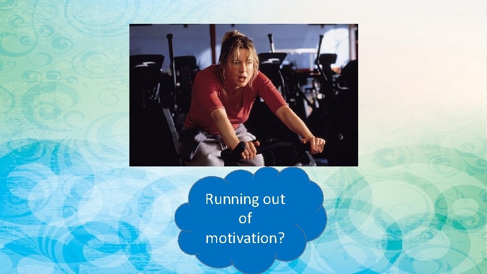 Running out of motivation? 