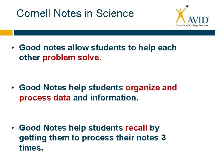 Cornell Notes in Science • Good notes allow students to help each other problem