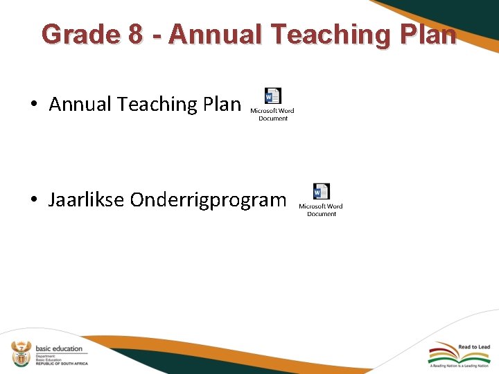 Grade 8 - Annual Teaching Plan • Annual Teaching Plan • Jaarlikse Onderrigprogram 