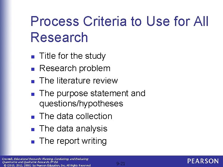 Process Criteria to Use for All Research n n n n Title for the