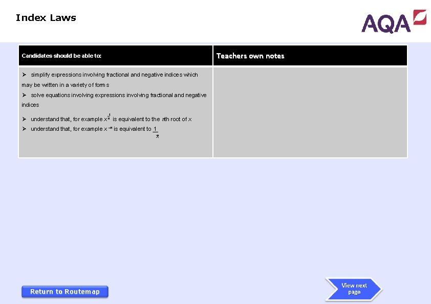 Index Laws Teachers own notes Candidates should be able to: Ø simplify expressions involving
