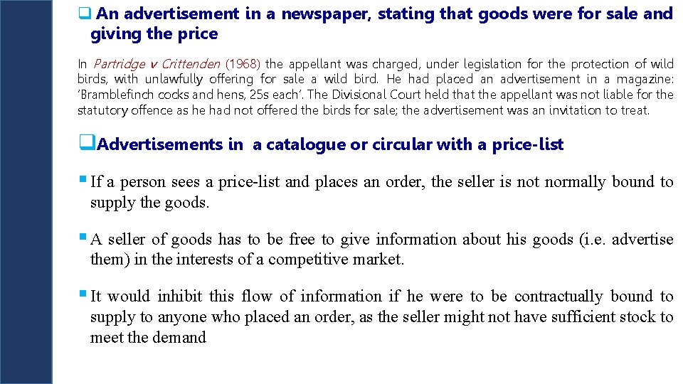 q An advertisement in a newspaper, stating that goods were for sale and giving q An advertisement in a newspaper, stating that goods were for sale and giving