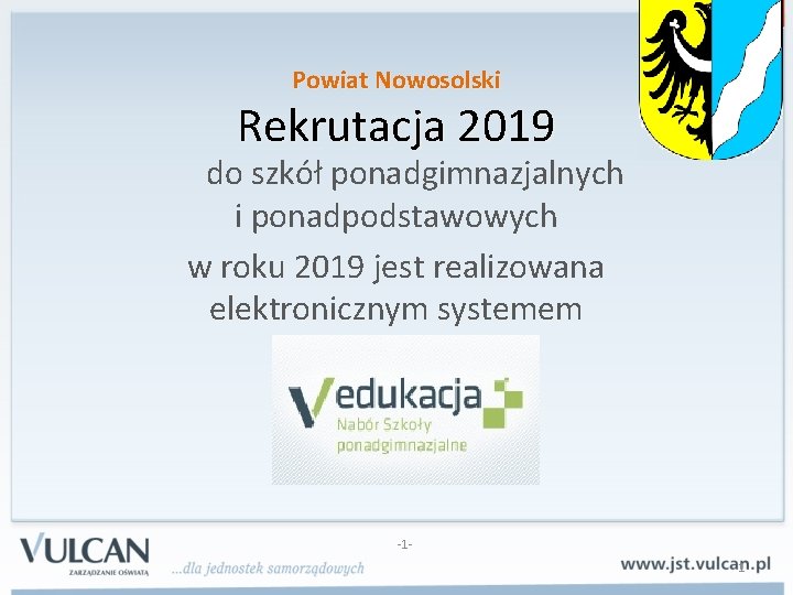 Powiat Nowosolski Rekrutacja 2019 do szkół ponadgimnazjalnych i ponadpodstawowych w roku 2019 jest realizowana