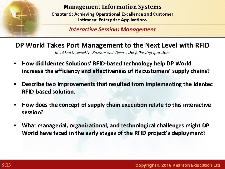 Management Information Systems Chapter 9: Achieving Operational Excellence and Customer Intimacy: Enterprise Applications Interactive