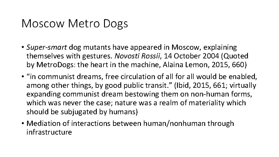 Moscow Metro Dogs • Super-smart dog mutants have appeared in Moscow, explaining themselves with