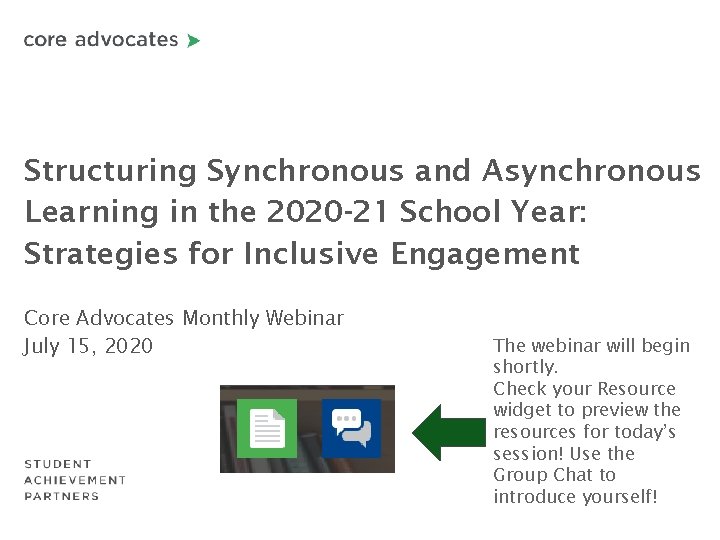 Structuring Synchronous and Asynchronous Learning in the 2020 -21 School Year: Strategies for Inclusive