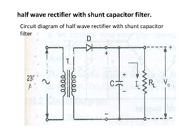 half wave rectifier with shunt capacitor filter. Circuit diagram of half wave rectifier with