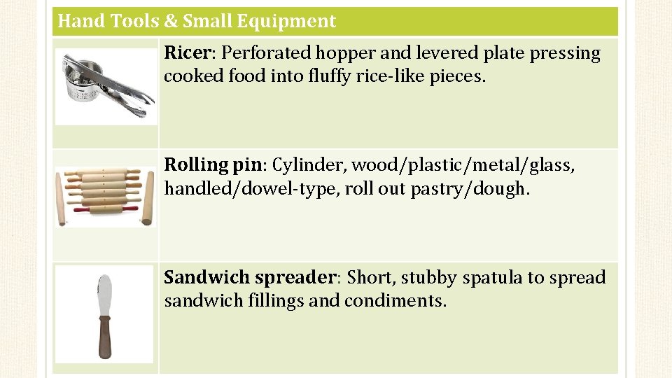 Hand Tools & Small Equipment Ricer: Perforated hopper and levered plate pressing cooked food