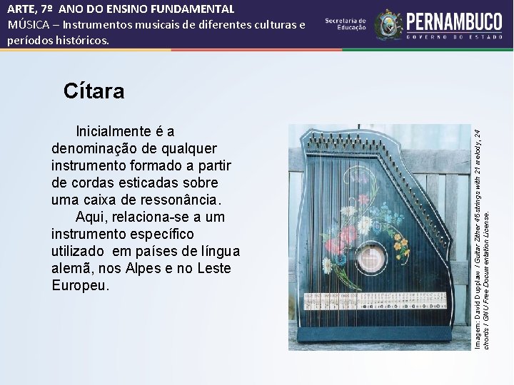 ARTE, 7º ANO DO ENSINO FUNDAMENTAL MÚSICA – Instrumentos musicais de diferentes culturas e