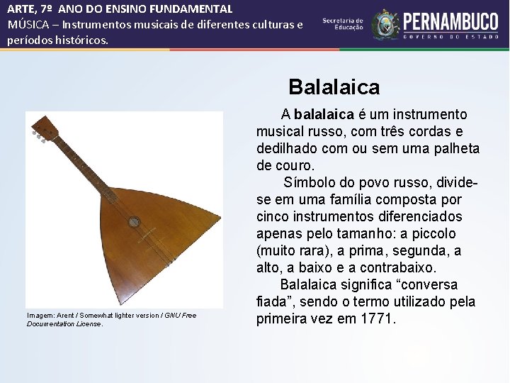 ARTE, 7º ANO DO ENSINO FUNDAMENTAL MÚSICA – Instrumentos musicais de diferentes culturas e