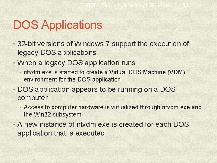 MCTS GUIDE TO MICROSOFT WINDOWS 7 Chapter 11