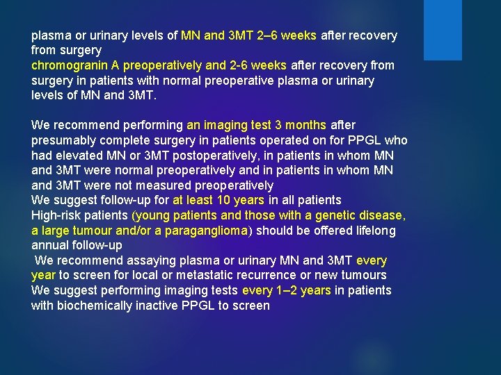 plasma or urinary levels of MN and 3 MT 2– 6 weeks after recovery