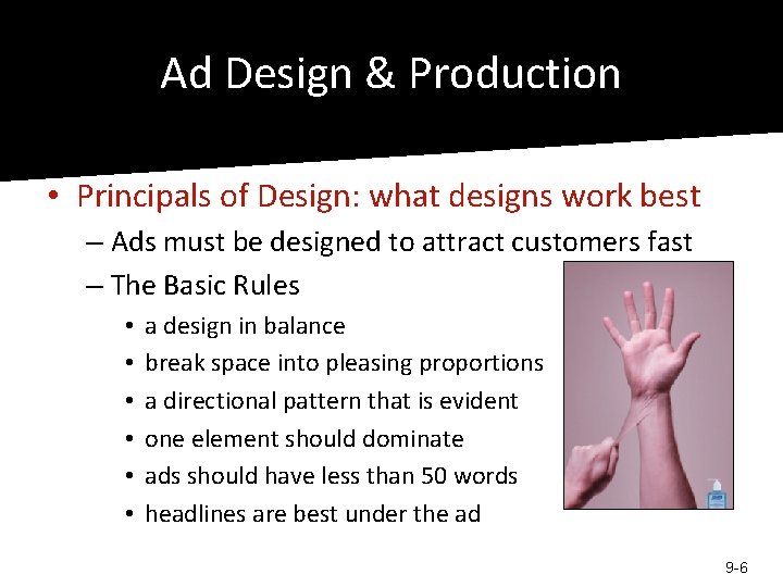 Ad Design & Production • Principals of Design: what designs work best – Ads Ad Design & Production • Principals of Design: what designs work best – Ads