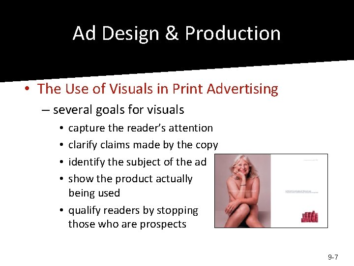 Ad Design & Production • The Use of Visuals in Print Advertising – several Ad Design & Production • The Use of Visuals in Print Advertising – several