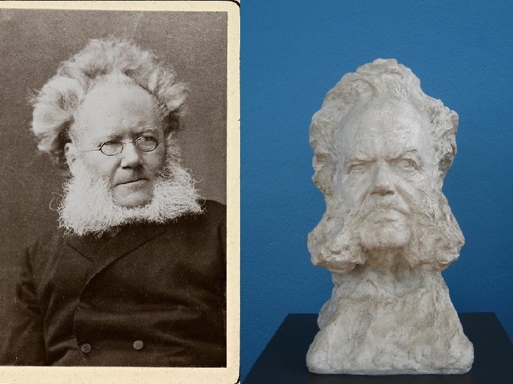 HENRIK IBSEN 