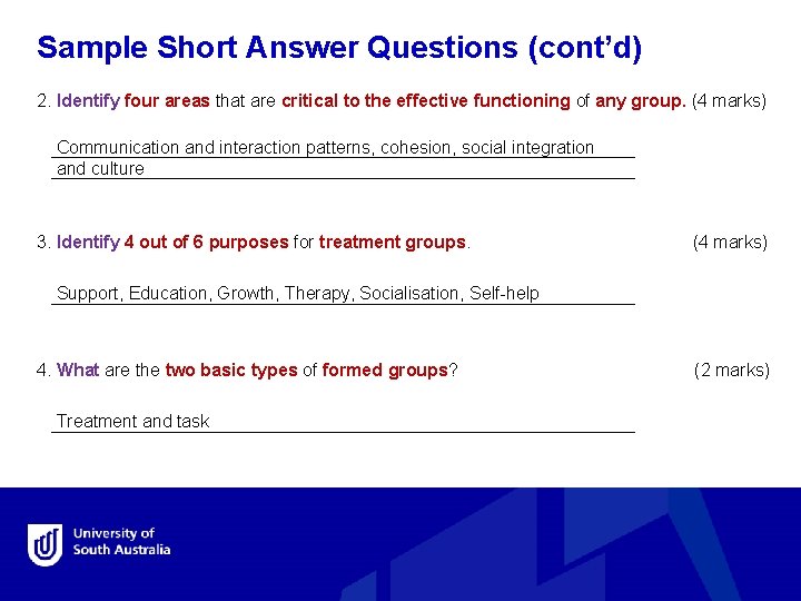 Sample Short Answer Questions (cont’d) 2. Identify four areas that are critical to the