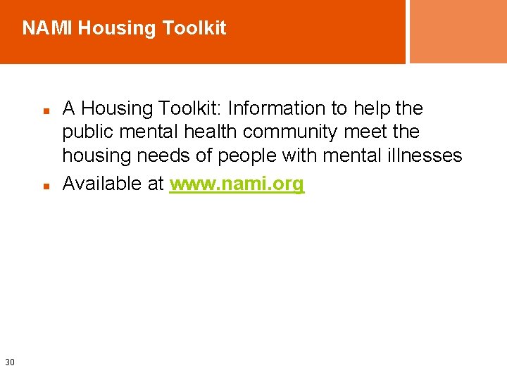 NAMI Housing Toolkit n n 30 A Housing Toolkit: Information to help the public
